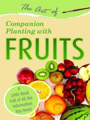 cover image of The Art of Companion Planting with Fruits